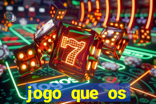 jogo que os famosos jogam para ganhar dinheiro